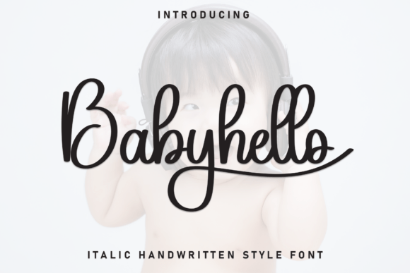 Babyhello: A Script Font with Modern Artistic Flair