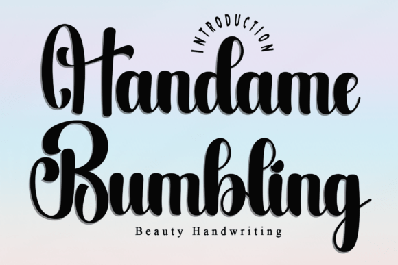 Handame Bumbling: A Font for Digital Design