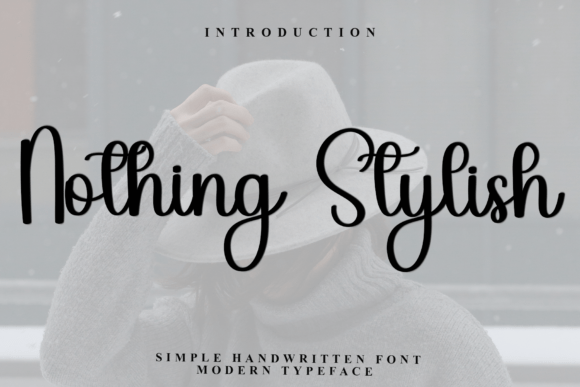 Nothing Stylish: A Font for Modern Web Design