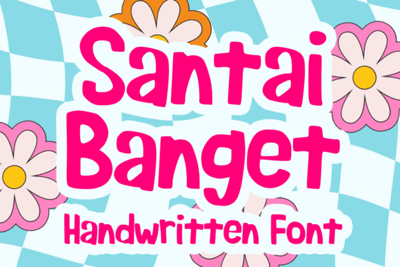 Santai Banget: A Handwritten Font for Creative Branding