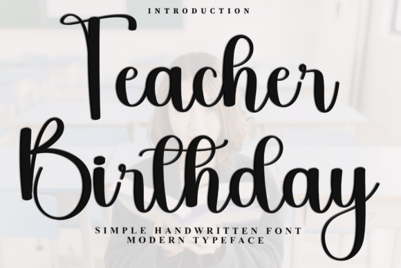 Teacher Birthday: A Script Font for Digital Design