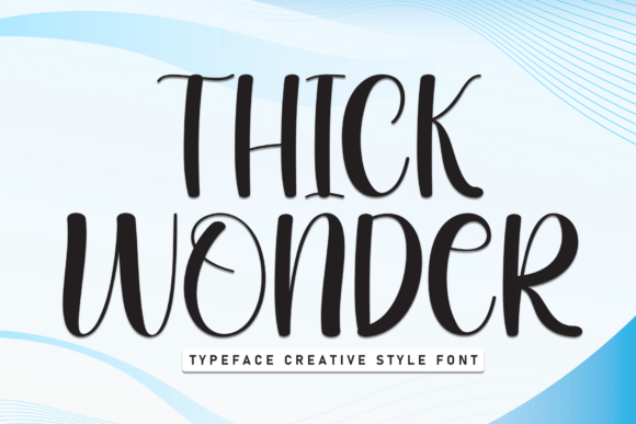 Thick Wonder: A Font That Elevates Your Brand